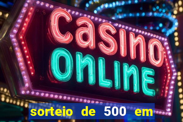 sorteio de 500 em cash toda segunda feira novibet como funciona